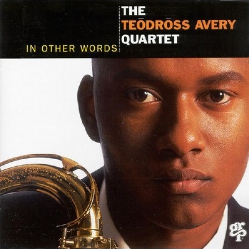 CD, Album The Teodross Avery Quartet - In Other Words