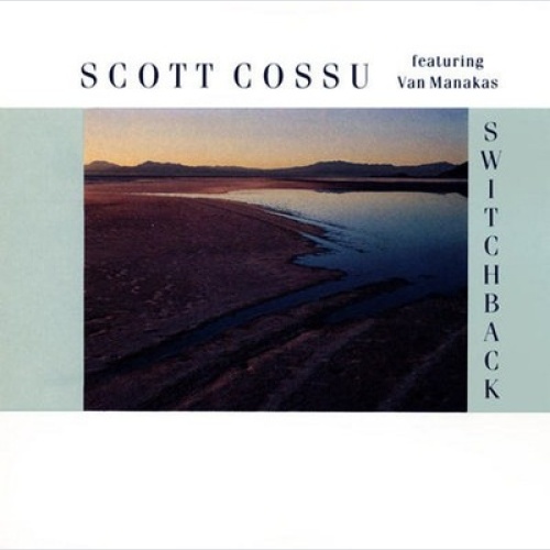 CD, Album Scott Cossu Featuring Van Manakas - Switchback