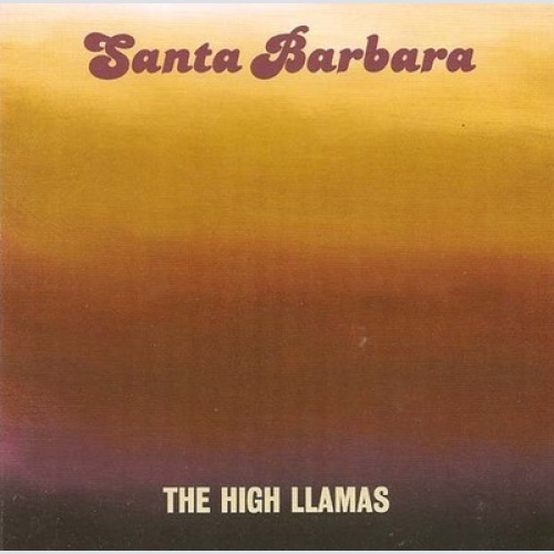 CD, Album, RE The High Llamas - Santa Barbara