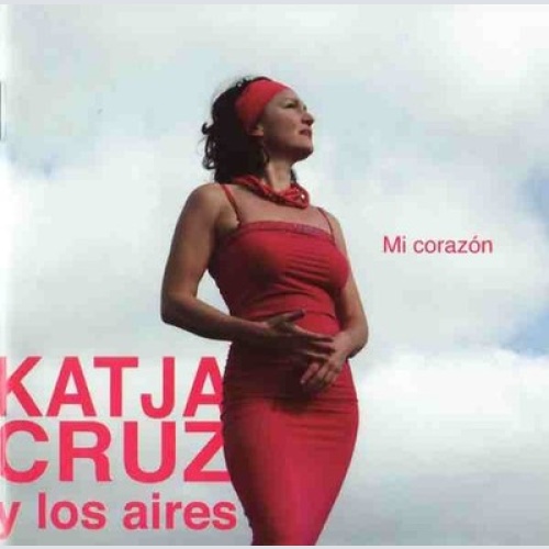 CD, Album Katja Cruz Y Los Aires - Mi Corazón