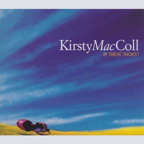 CD, Maxi Kirsty MacColl - In These Shoes?
