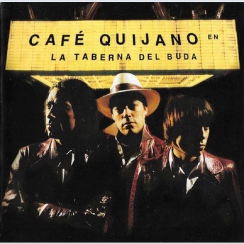 CD, Album Café Quijano - La Taberna Del Buda