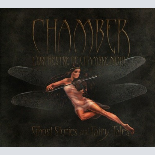 CD, Album Chamber, L'Orchestre De Chambre Noir* - Ghost Stories And Fairy-Tales