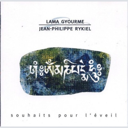 CD, Album Lama Gyurme & Jean-Philippe Rykiel - ཡམཎཔཀངཏ = Souhaits Pour L'évei...