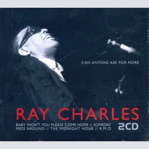 2xCD, Comp Ray Charles - Can Anyone Ask For More