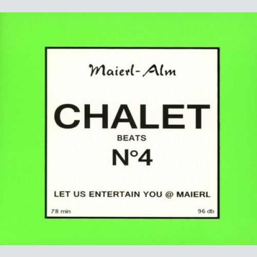 CD, Comp, Mixed, Dig Various - Maierl-Alm - Chalet Beats N°4 - Let Us Enterta...