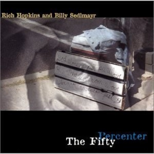 CD, Album Rich Hopkins And Billy Sedlmayr - The Fifty Percenter