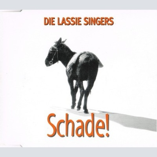 CD, Maxi Die Lassie Singers - Schade!