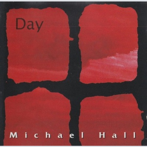CD, Album Michael Hall - Day