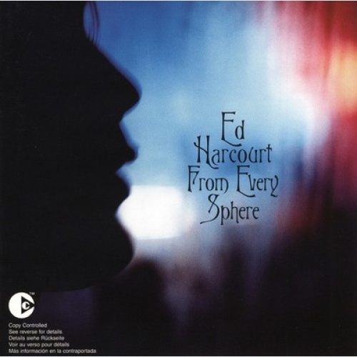 CD, Album, Copy Prot. Ed Harcourt - From Every Sphere