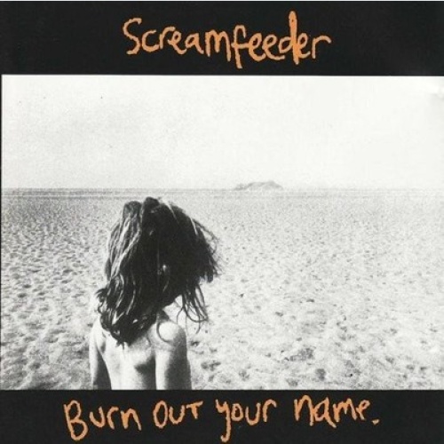 CD, Album Screamfeeder - Burn Out Your Name