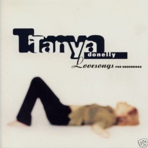 CD, Album Tanya Donelly - Lovesongs For Underdogs
