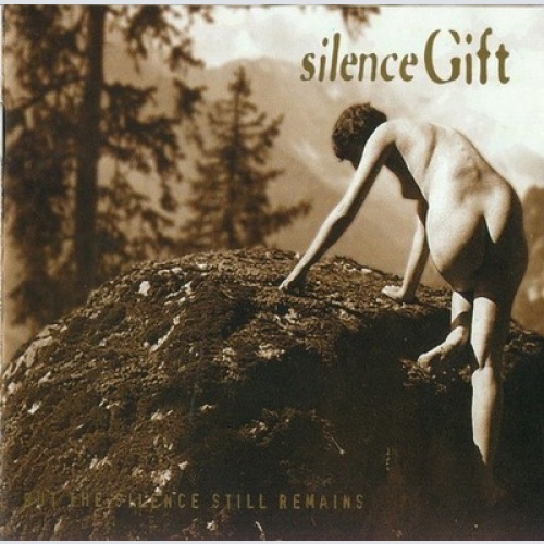 CD, Comp, RM Silence Gift - But The Silence Still Remains