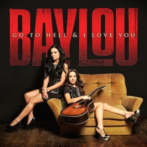 CD, Album Baylou - Go To Hell & I Love You
