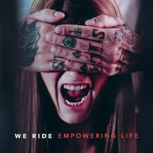 CD, Album We Ride - Empowering Life
