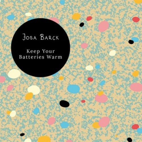 CD, Album, dig Josa Barck - Keep Your Batteries Warm