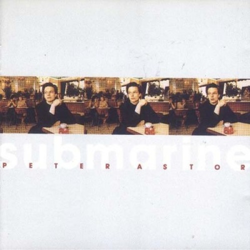 CD, Album Peter Astor - Submarine