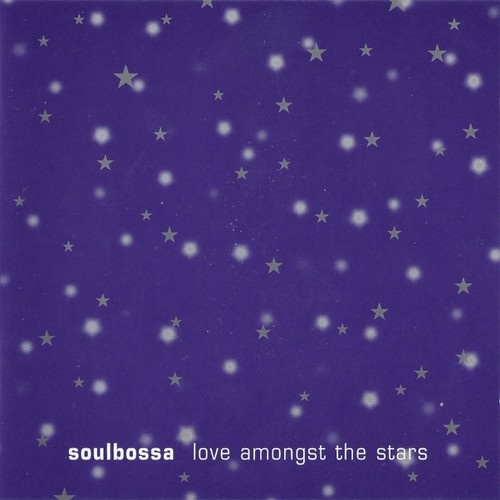 CD, Album Soulbossa - Love Amongst The Stars
