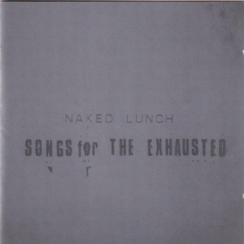 CD, Album Naked Lunch (2) - Songs For The Exhausted