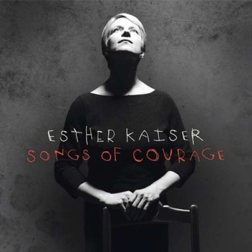CD, Album Esther Kaiser - Songs Of Courage