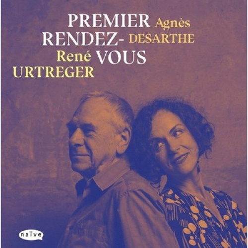 CD, Album Agnès Desarthe, René Urtreger - Premier Rendez-Vous