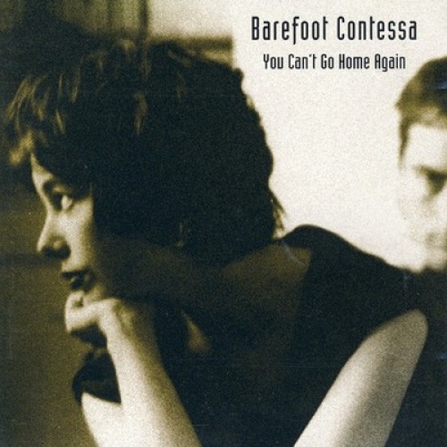 CD, Album Barefoot Contessa - You Can't Go Home Again