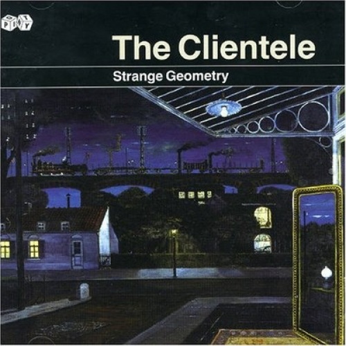 CD, Album The Clientele - Strange Geometry
