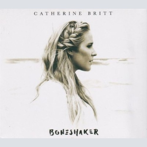 CD, Album Catherine Britt - Boneshaker