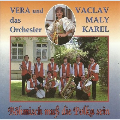 CD, Album Vera Und Das Orchester Vaclav May-Karel - Böhmisch Muss die Polka Sein
