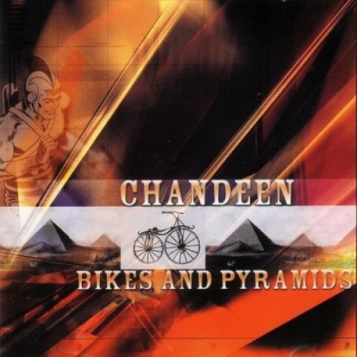 CD, Album Chandeen - Bikes And Pyramids