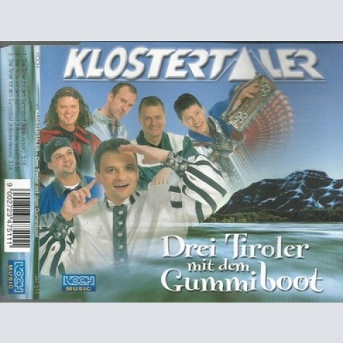 CD, Single Die Klostertaler - Drei Tiroler Mit Dem Gummiboot