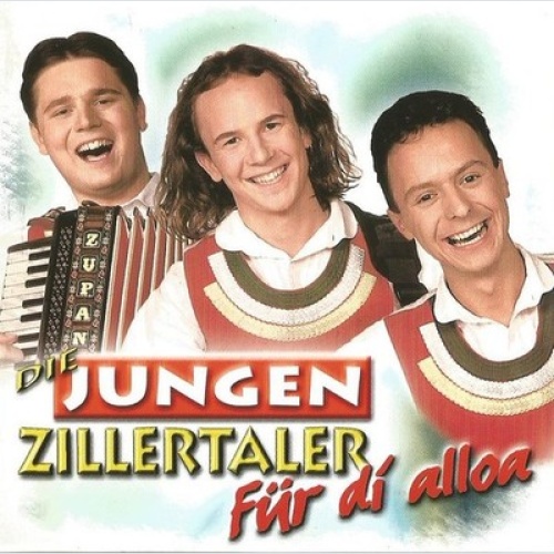 CD, Album Die Jungen Zillertaler - Für Di Alloa