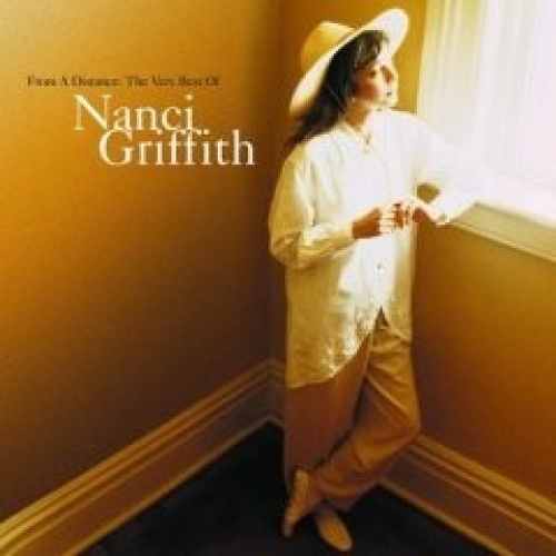CD, Comp Nanci Griffith - From A Distance: The Very Best Of Nanci Griffith