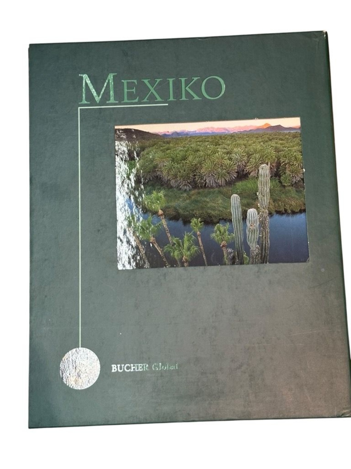 Mexiko [im Schuber] Text Sigrid Diechtl. Fotogr. Christian Heeb Diechtl, Sigrid:
