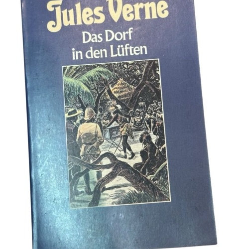 Das Dorf in den Lüften Bd. 80. Das Dorf in den Lüften Jules Verne: