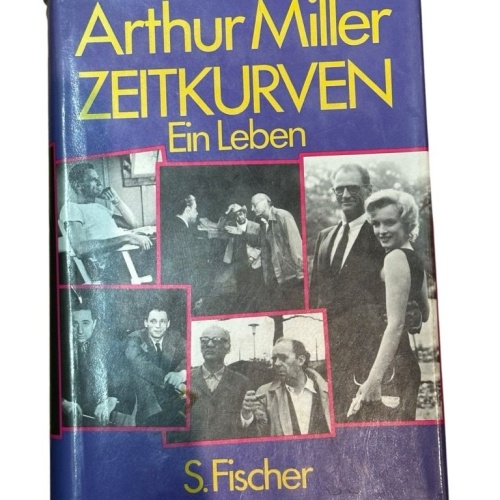 Zeitkurven e. Leben Miller, Arthur: