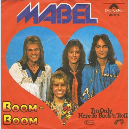 Mabel (2) - Boom-Boom / I'm Only Here To Rock'n' Roll (7", Single)