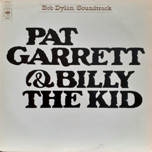Bob Dylan - Pat Garrett & Billy The Kid (LP, Album, RE)