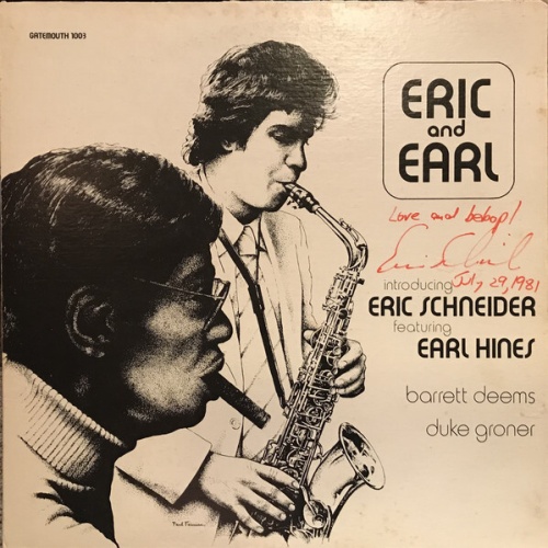 Eric Schneider (3) Featuring Earl Hines, Barrett Deems, Duke Groner - Eric An...