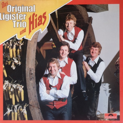 Das Original Ligister Trio* Und Hias - Das Original Ligister Trio Und Hias (L...
