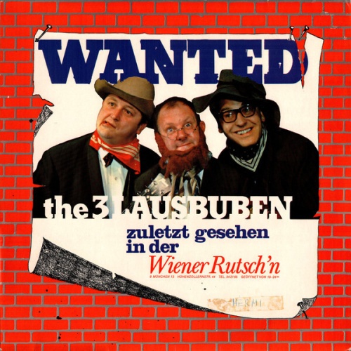 The 3 Lausbuben* - Wanted (LP)
