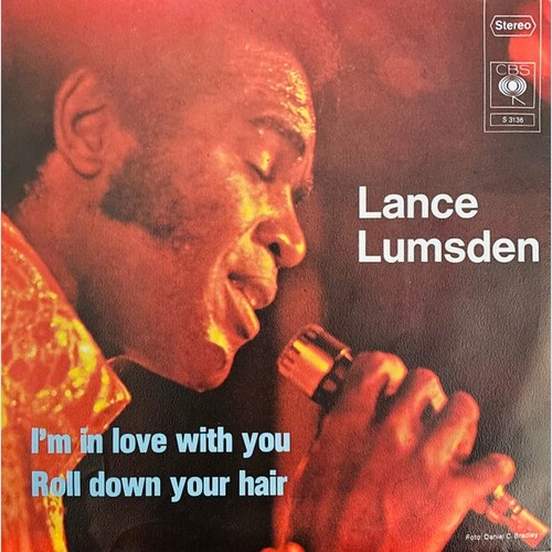 Lance Lumsden - I'm In Love With You / Roll Down Your Hair (7", Single)