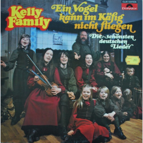 Kelly Family* - Ein Vogel Kann Im Käfig Nicht Fliegen (LP, Album, Club)