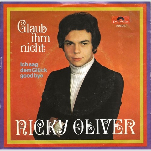 Nicky Oliver - Glaub Ihm Nicht (7", Single)