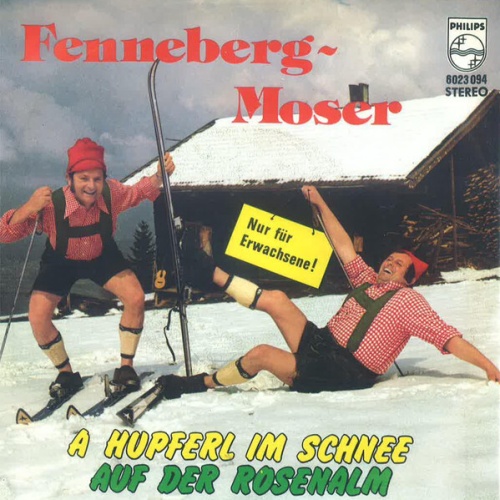 Fenneberg-Moser* - A Hupferl Im Schnee (7", Single)