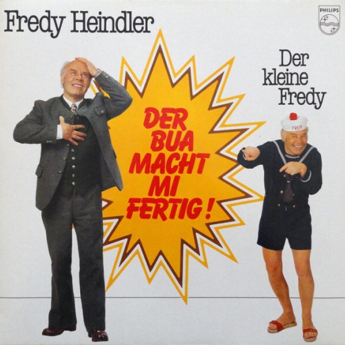 Fredy Heindler - Der Bua Macht Mi Fertig! (LP, Club)