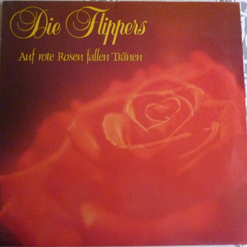 Die Flippers - Auf Rote Rosen Fallen Tränen (LP, Album, Club)
