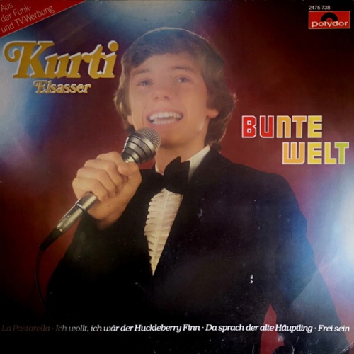 Kurti Elsasser* - Bunte Welt (LP, Album)
