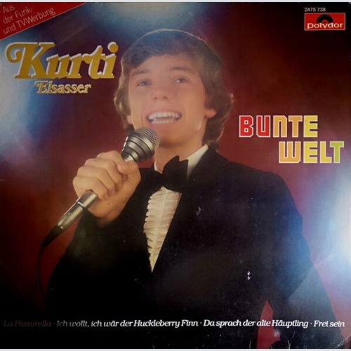 Kurti Elsasser* - Bunte Welt (LP, Album)