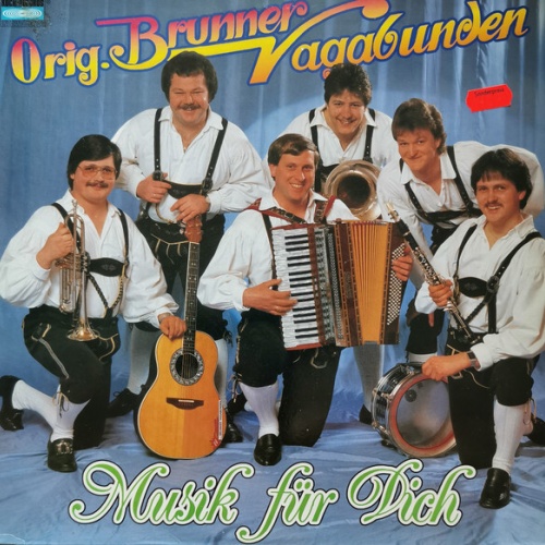 Orig. Brunner Vagabunden* - Musik Für Dich (LP, Album)